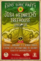 Surf Expo 2015 AFTER PARTY w/ Josh Heinrichs, Signal Fire, Treehouse & DJ RED I